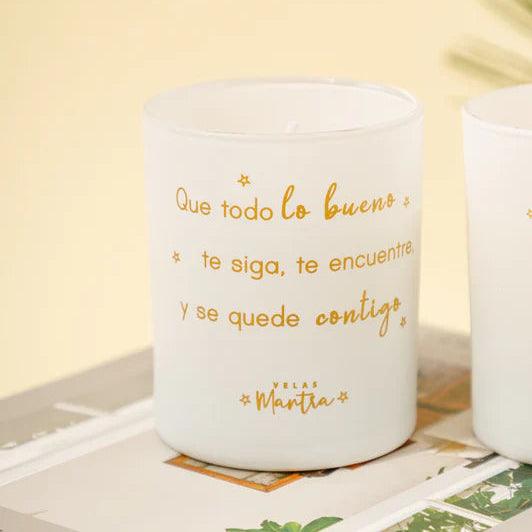 Vela - Que todo lo bueno te siga, te encuentre y se quede contigo.